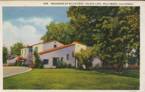 Residence of Billie Dove [1920s-30s movie star], Toluca Lake, Hollywood, California. Addressed but not sent.